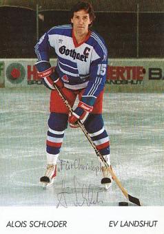 Alois Schloder  EV Landshut  Eishockey Autogrammkarte  original signiert 