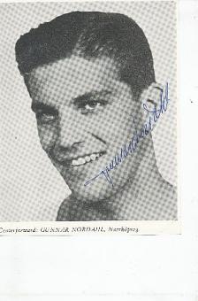 Gunnar Nordahl † 1995 AC Mailand Schweden Olympia Gold 1948   Fußball  Autogramm Bild original signiert 