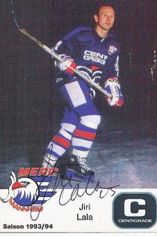 Jiri Lala  1993/94  Mannheimer ERC   Eishockey Autogrammkarte  original signiert 