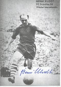 Berni Klodt † 1996  FC Schalke 04  Fußball Autogrammkarte original signiert 
