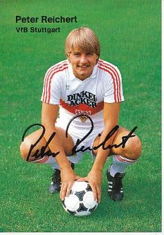Peter Reichert   VFB Stuttgart   Fußball Autogrammkarte original signiert 