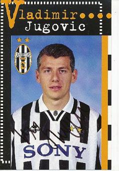 Vladimir Jugovic   Juventus Turin  Fußball Autogrammkarte  original signiert 