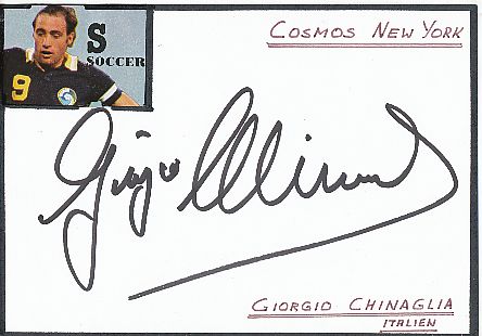 Giorgio Chinaglia † 2012 Cosmos New York + Italien  Fußball Autogramm Karte original signiert 