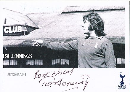 Pat Jennings  Tottenham Hotspur  Fußball Autogrammkarte original signiert 