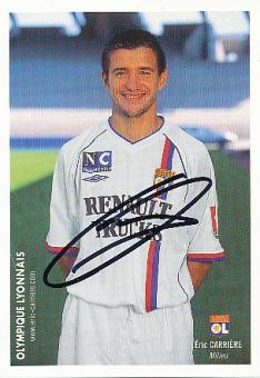 Eric Carriere  Olympique Lyon  Fußball Autogrammkarte original signiert 