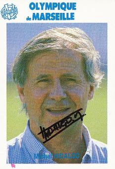 Michel Hidalgo † 2020  Olympique Marseille  Fußball Autogrammkarte original signiert 