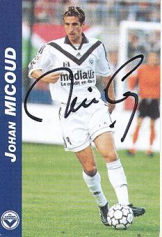 Johan Micoud  Girondins Bordeaux  Fußball Autogrammkarte original signiert 