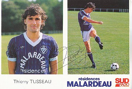Thierry Tusseau   Girondins Bordeaux  Fußball Autogrammkarte original signiert 