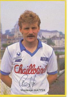 Waldemar Matysik  AJ Auxerre   Fußball Autogrammkarte original signiert 