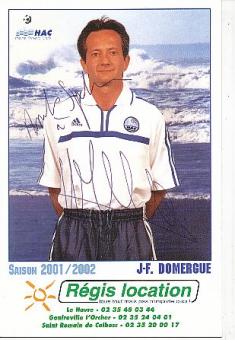 Jean Francois Domergue  Le Havre AC  Fußball Autogrammkarte original signiert 