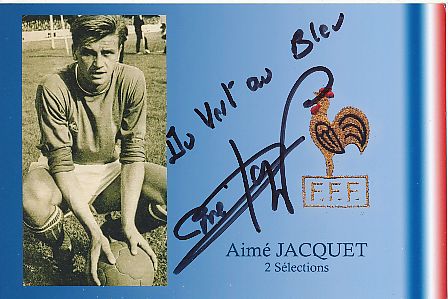 Aime Jacquet   Frankreich Weltmeister WM 1998  Fußball Autogramm Foto original signiert 