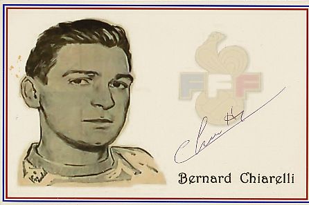 Bernard Chiarelli  Frankreich WM 1958  Fußball Autogramm Foto original signiert 