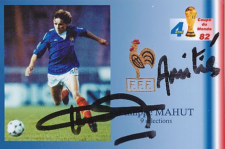 Philippe Mahut † 2014  Frankreich WM 1982  Fußball Autogramm Foto original signiert 