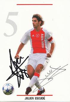Julien Escude  Ajax Amsterdam  Fußball Autogrammkarte original signiert 