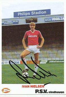 Ivan Nielsen  PSV Eindhoven  Fußball Autogrammkarte original signiert 