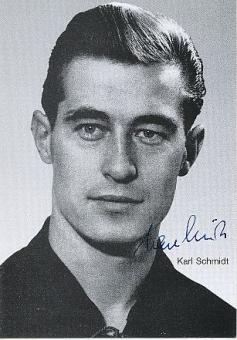 Karl Schmidt † 2018   DFB  Fußball Autogrammkarte original signiert 