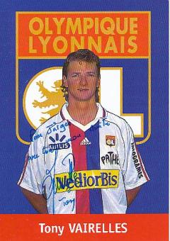 Tony Vairelles  Olympique Lyon  Fußball Autogrammkarte original signiert 