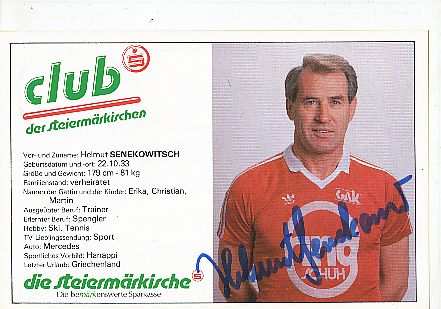 Helmut Senekowitsch † 2007  GAK  Grazer AK  Fußball Autogrammkarte original signiert 