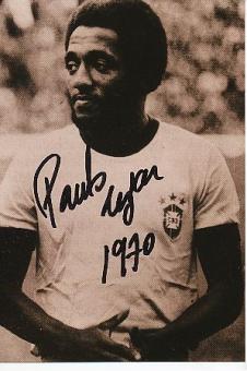 Paulo Cesar  Brasilien Weltmeister WM 1970    Fußball  Autogramm Foto  original signiert 