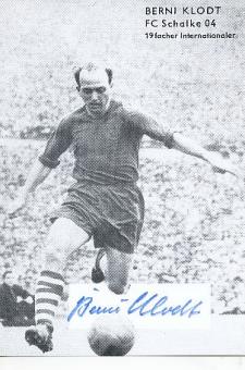 Berni Klodt † 1996  DFB Weltmeister WM 1954 & FC Schalke 04  Fußball Autogrammkarte  original signiert 