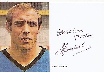 Raoul Lambert  Belgien  Fußball Autogramm Foto  original signiert 