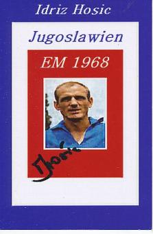 Idriz Hosic  Jugoslawien EM 1968  Fußball Autogramm  Foto original signiert 