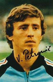 Vladimir Petrovic  Jugoslawien WM 1974  Fußball Autogramm  Foto original signiert 