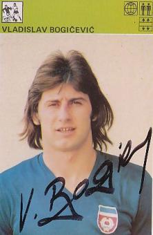 Vladislav Bogicevic   Jugoslawien WM 1974  Fußball Autogramm  Foto original signiert 