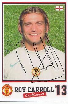Roy Carroll   Manchester United   Fußball Autogramm Foto original signiert 