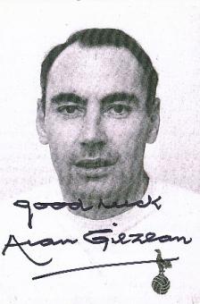 Alan Gilzean † 2018  Tottenham Hotspur   Fußball Autogramm Foto original signiert 