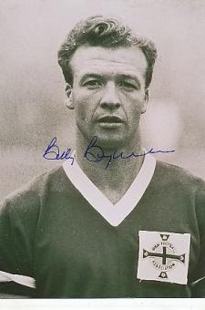 Billy Bingham † 2022  Nordirland WM 1958  Fußball Autogramm Foto original signiert 