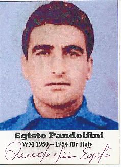 Egisto Pandolfini † 2019 Italien WM 1954   Fußball  Autogramm Foto  original signiert 