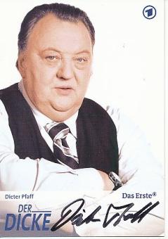 Dieter Pfaff  † 2013  Der Dicke  Film & TV  Autogrammkarte  original signiert 