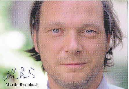 Martin Brambach   Film &  TV  Autogrammkarte  original signiert 