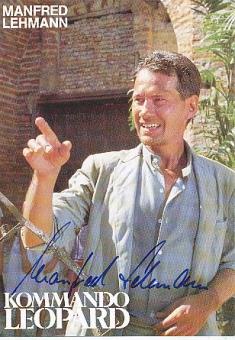 Manfred Lehmann  Komando Leopard   Film &  TV  Autogrammkarte  original signiert 