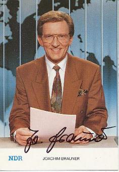 Joachim Brauner  NDR   ARD  TV Sender  Autogrammkarte original signiert 