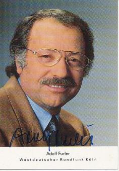 Adolf „Addi“ Furler † 2000   WDR  ARD  TV Sender  Autogrammkarte original signiert 