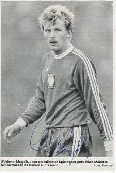 Waldemar Matysik  Polen  Fußball Autogramm Bild original signiert 