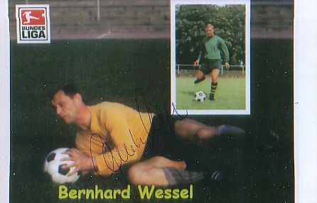 Bernhard Wessel † 2022  BVB Borussia Dortmund  Fußball Autogramm Foto original signiert 