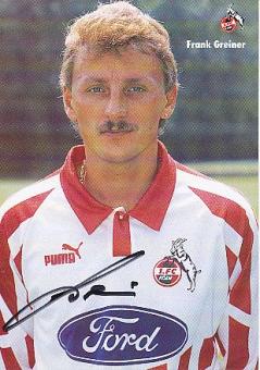 Frank Greiner   1994/95   FC Köln  Fußball Autogrammkarte  original signiert 