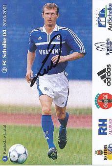 Radoslav Latal   2000/2001   FC Schalke 04  Fußball Autogrammkarte original signiert 
