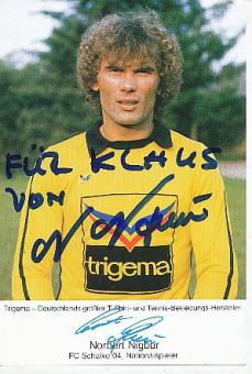 Norbert Nigbur    FC Schalke 04  Fußball Autogrammkarte original signiert 