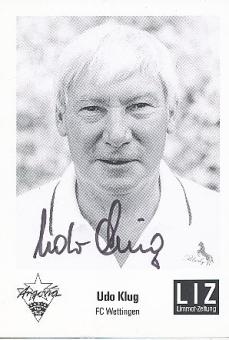 Udo Klug † 2000   FC Wettingen  Fußball Autogrammkarte  original signiert 