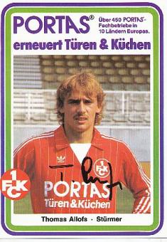 Thomas Allofs  FC Kaiserslautern Fußball Autogrammkarte original signiert 