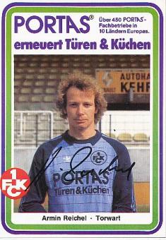 Armin Reichel    FC Kaiserslautern Fußball Autogrammkarte original signiert 