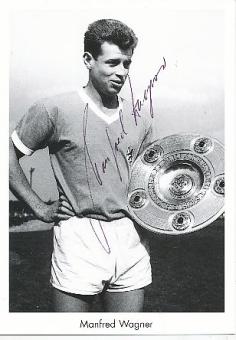 Manfred Wagner  † 2015   1860 München  Fußball Autogrammkarte original signiert 