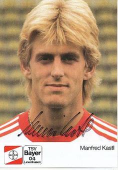 Manfred Kastl  Bayer 04 Leverkusen  Fußball Autogrammkarte original signiert 