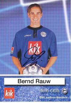 Bernd Rauw  Arminia Bielefeld  Fußball Autogrammkarte original signiert 