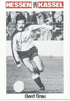 Gerd Grau   KSV Hessen Kassel  Fußball Autogrammkarte original signiert 