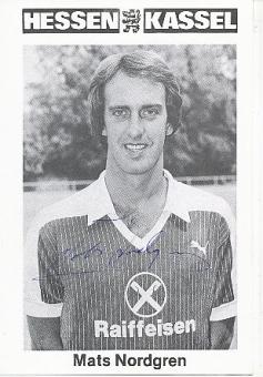 Mats Nordgren   KSV Hessen Kassel  Fußball Autogrammkarte original signiert 